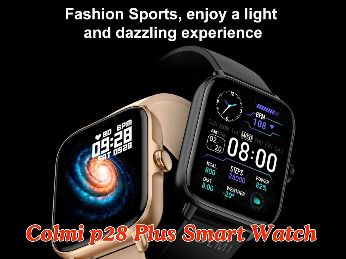 Colmi p28 Plus Smart Watch