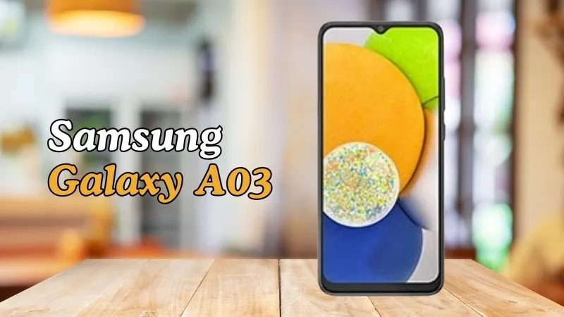 Samsung Galaxy A03 বাংলাদেশে ১০,০০০ থেকে ১২,০০০ টাকার মধ্যে সেরা স্যামসাং ফোন 