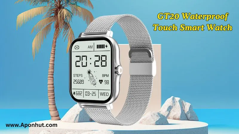 GT20 Waterproof Touch Smart Watch ১৫০০ থেকে ২০০০ টাকায় স্মার্ট ওয়াচ